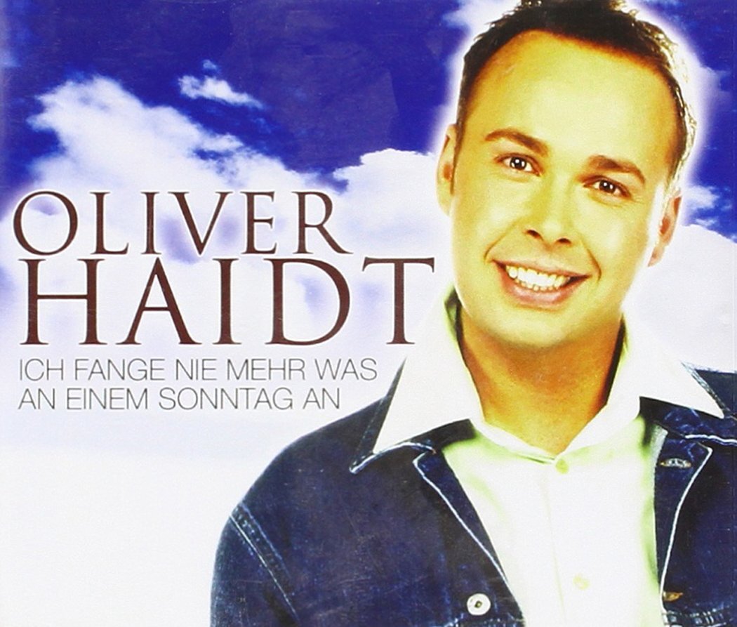 Haidt.Oliver Ich Fange Nie Mehr Was An Eine (CD)