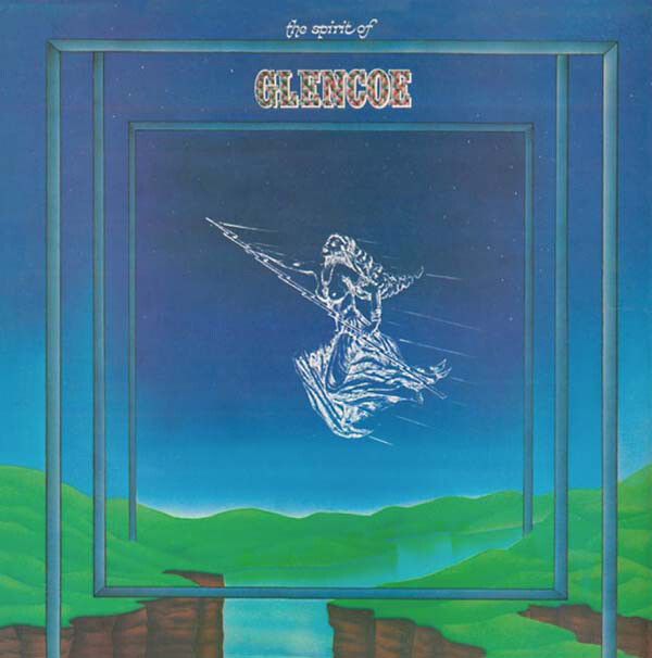 Glencoe The Spirit of Glencoe (CD) Album