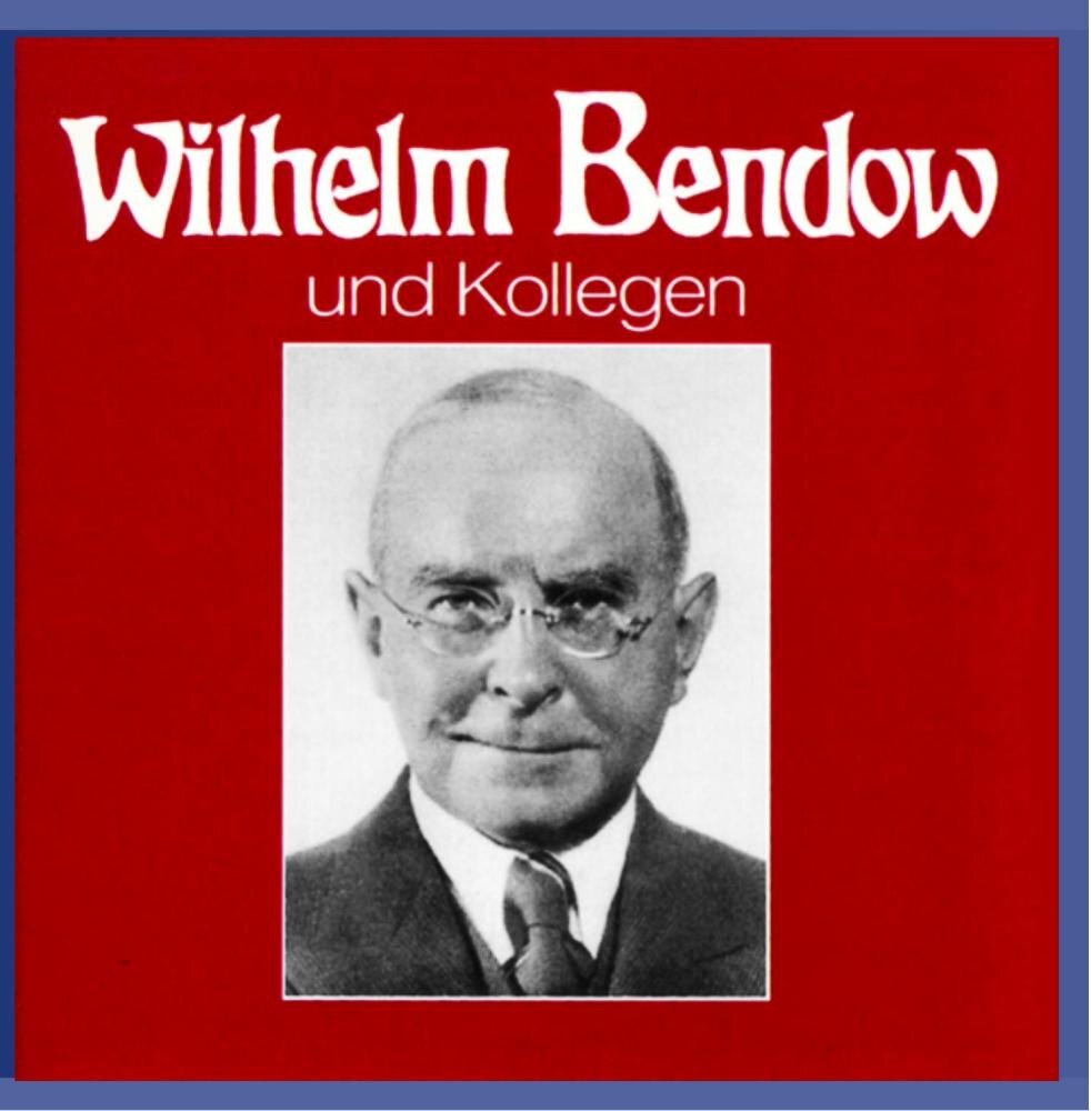 Wilhelm Bendow Wilhelm Bendow & Kollegen (CD)