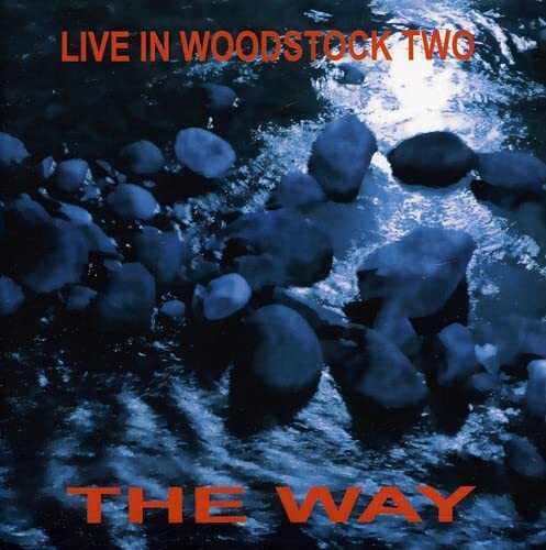 The Way Live in Woodstock Two (CD)