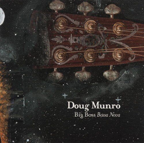Doug Munro Big Boss Bossa Nova (CD) Album