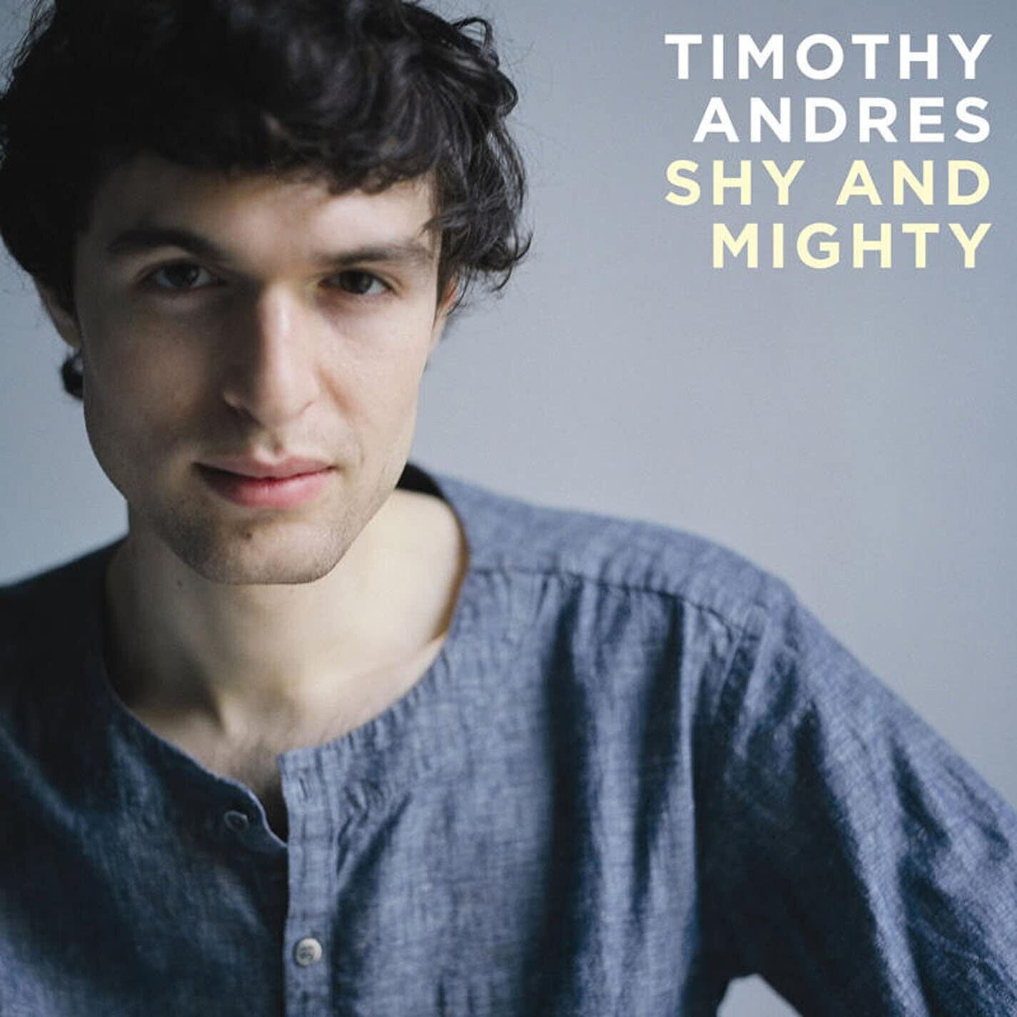 Timothy Andres ‎– Shy And Mighty (CD, Album)