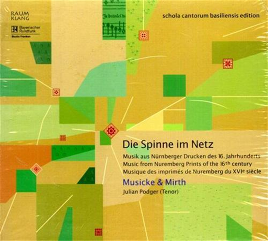 Maeseele,Wim. - Die Spinne Im Netz. Musik aus Nurnberger Drucken des 16. Jahrund