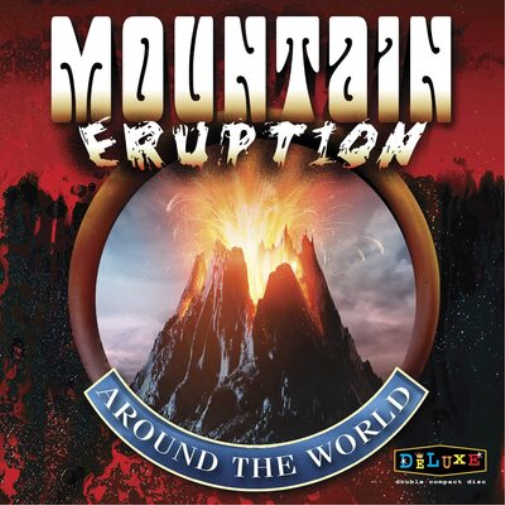 Mountain Eruption Around the World (CD) Deluxe  Album