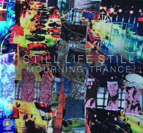 Still Life Still Mourning Trance (CD) Album