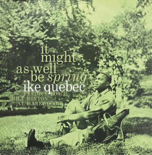 Ike Quebec It Might As Well Be Spring (Vinyl LP) 12" Album (Clear vinyl)