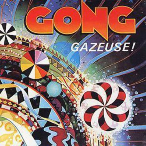 Gong Gazeuse! (CD) Album