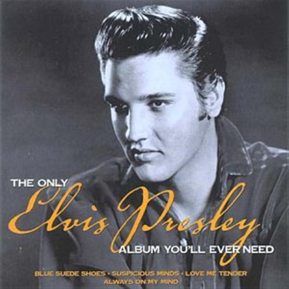 The Only Elvis Presley Album You'll Ever Need - Elvis Presley (Audio Cd)