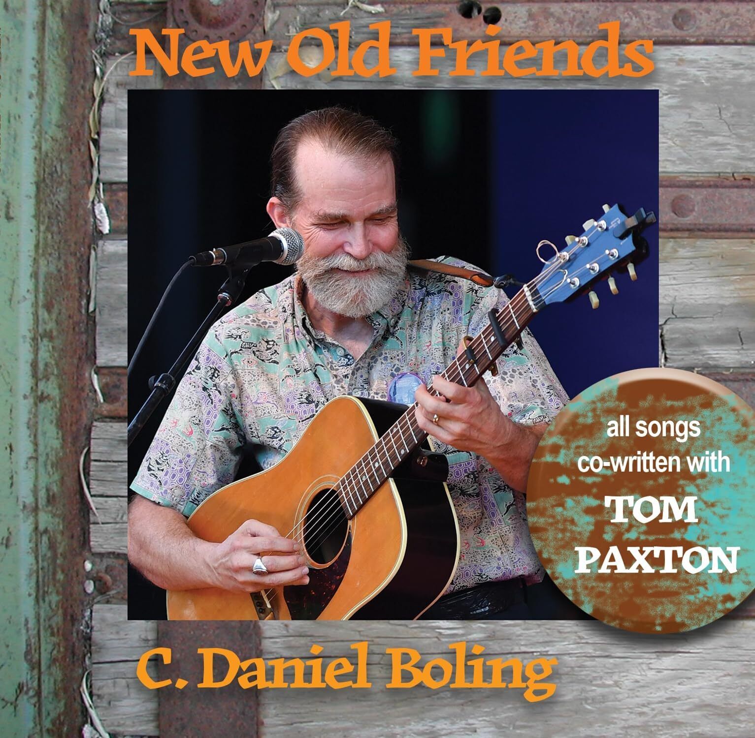 BOLING,C. DANIEL NEW OLD FRIENDS (FEATURING TOM PAXTON) CD NUOVO