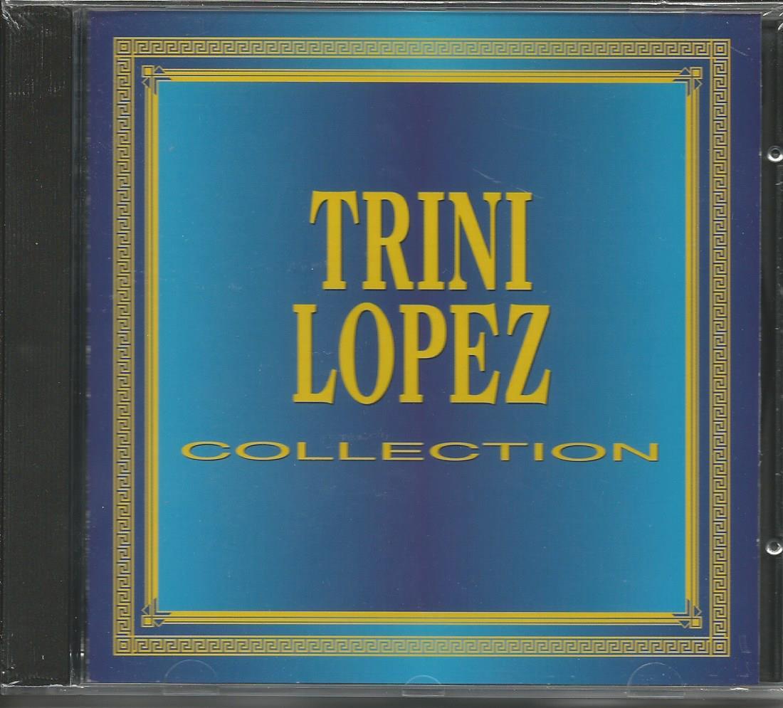TRINI LOPEZ - Collection - CD ITALY 1994 NUOVO SIGILLATO