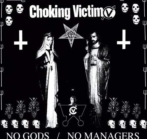 Choking Victim No Gods / No Managers  explicit_lyrics (Vinyl LP)