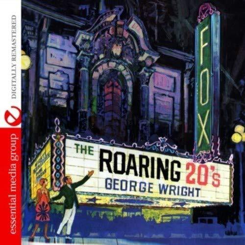 George Wright The Roaring 20's (Digitally Remastered) (CD)