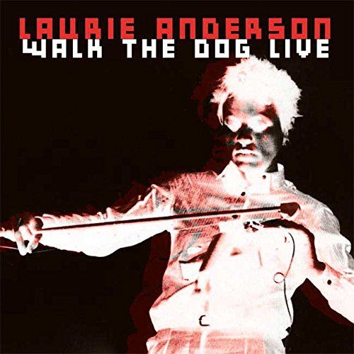 7024783 Audio Cd Laurie Anderson - Walk The Dog Live