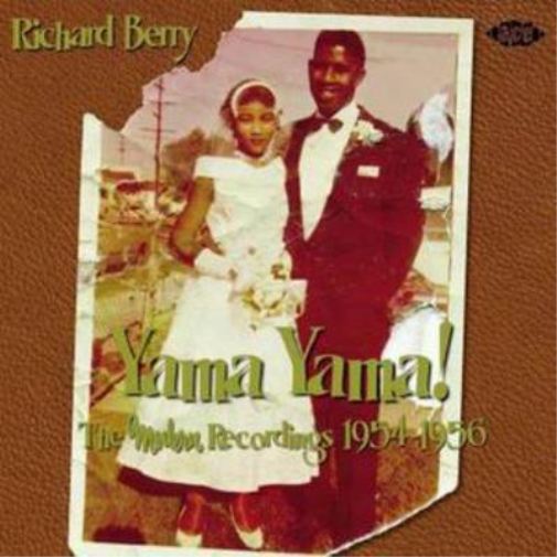Richard Berry Yama Yama! The Modern Recordings 1954 - 1956 (CD) Album