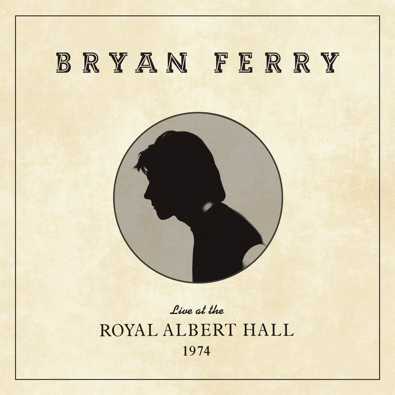 Bryan Ferry  - Live At The Royal Albert Hall 1974 - Vinile