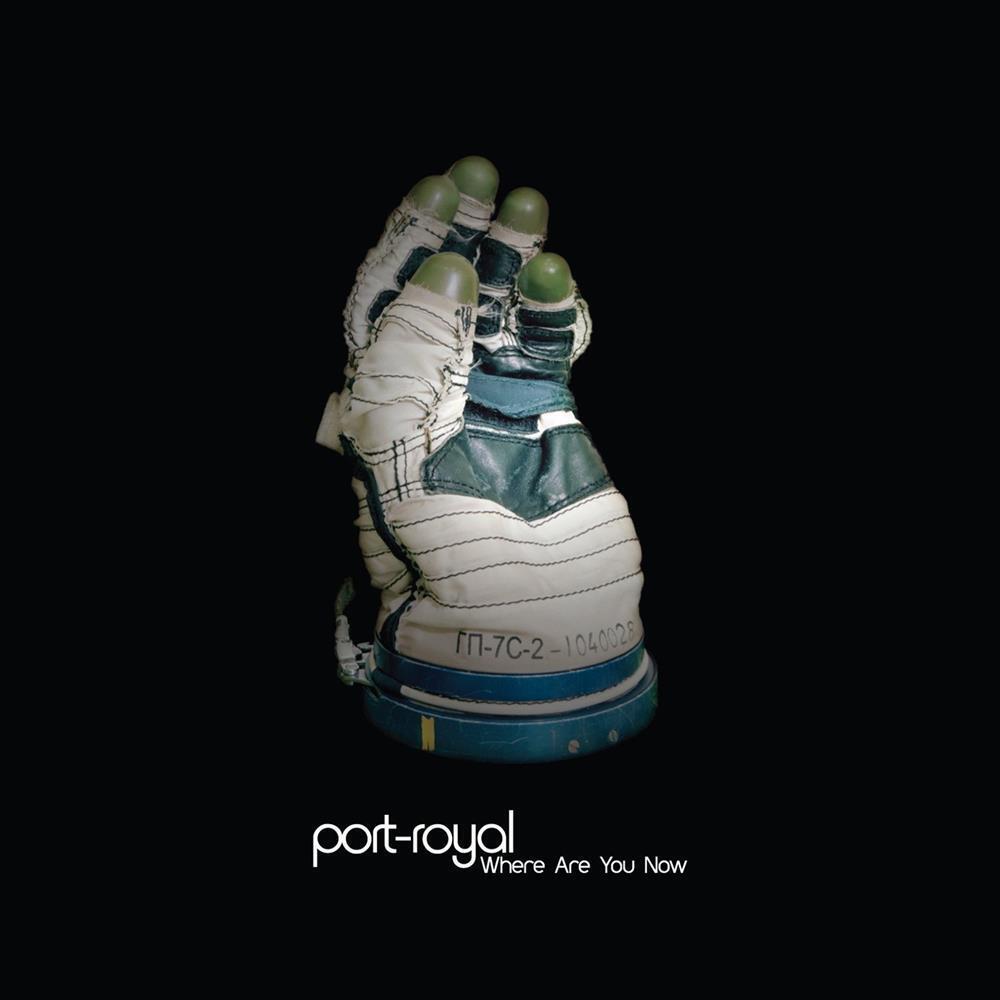 Where Are You Now - Port Royal (Vinile)