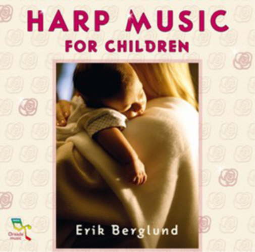 Erik Berglund Harp Music for Children (CD) Album