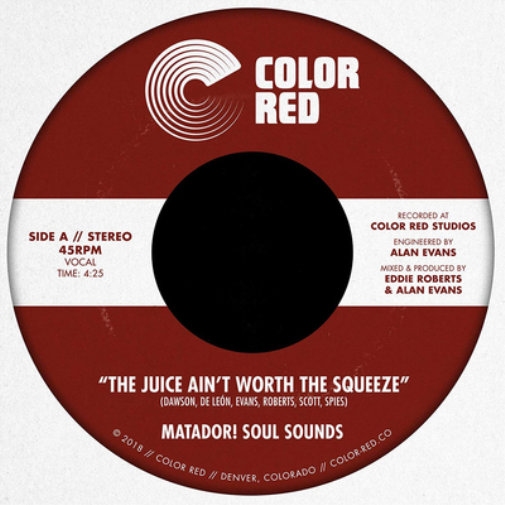 Matador! Soul Sounds The Juice Ain't Worth the Squeeze (Vinyl LP) 7" Single