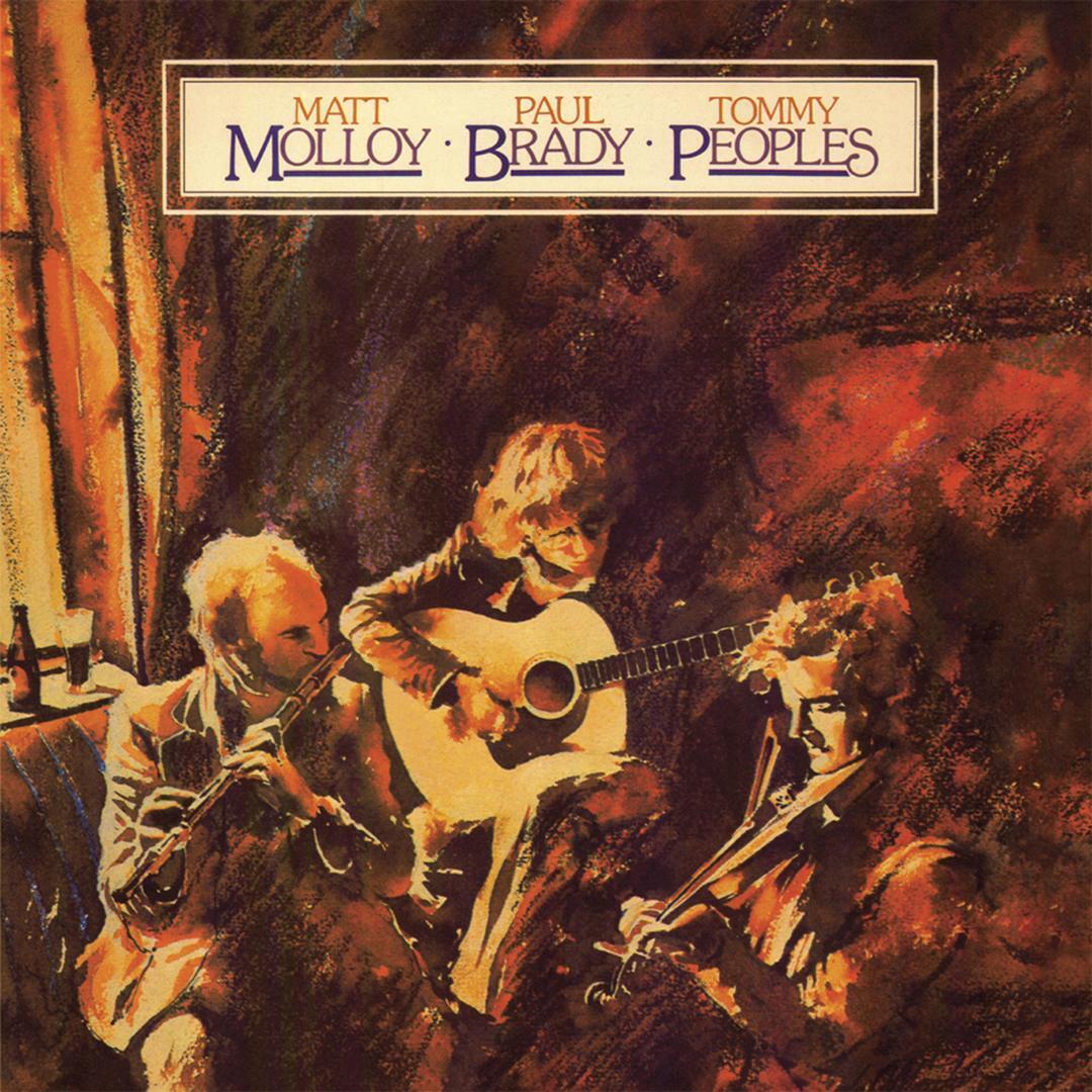 Matt Molloy, Paul Brady & Tommy Peoples Molloy, Brady, Peoples (CD) Album