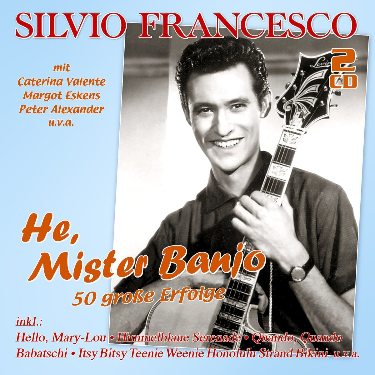 Francesco,Silvio He, Mister Banjo - 50 Große Erfolge (CD)