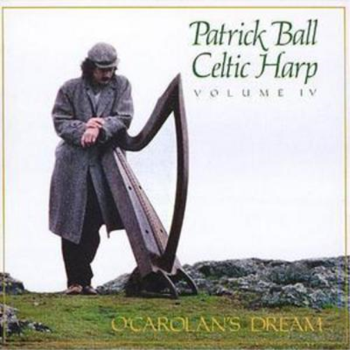 Patrick Ball O'carolan's Dream - Celtic Harp Vol. 4 (CD) Album