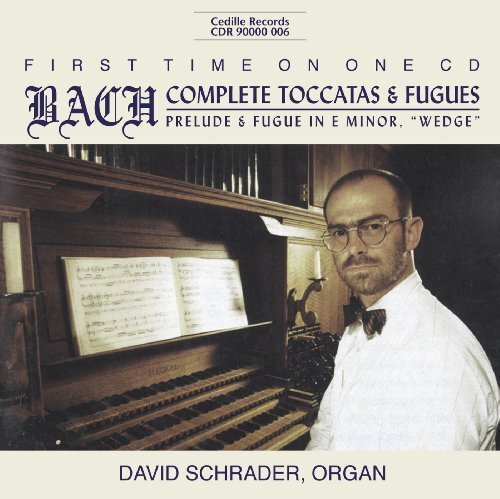 David Schrader Complete Toccatas and Fugues (Schrader) (CD) Album