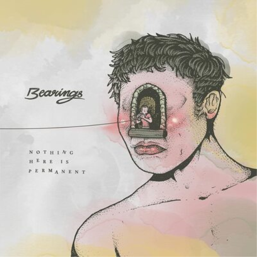 Bearings Nothing Here Is Permanent (Vinyl LP) 12" EP