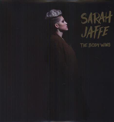 Sarah Jaffe The Body Wins (Vinyl LP)