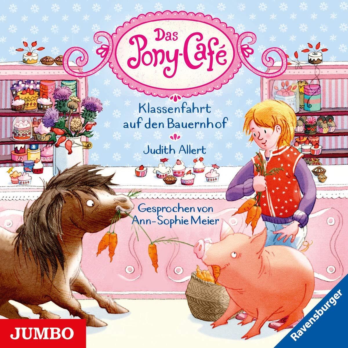 Meier,Ann-Sopie Das Pony-Cafe (6).Klassenfahrt auf Den Bauernhof (CD)