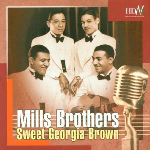 Mills Brothers,the Sweet Georgia Brown (CD)