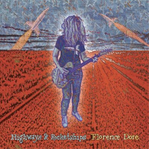 Florence Dore Highways & Rocketships (Vinyl LP) 12" Album
