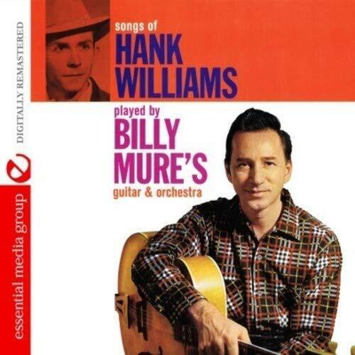 Billy Mure Songs Of Hank Williams Played By Billy Mure's Guitar & Orchestra (CD)