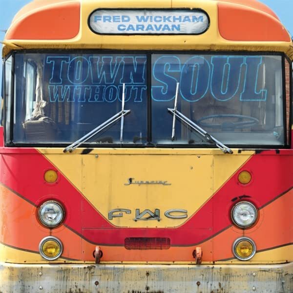 Wickham, Fred -caravan- Town Without Soul (turquoise) (Vinyl LP)