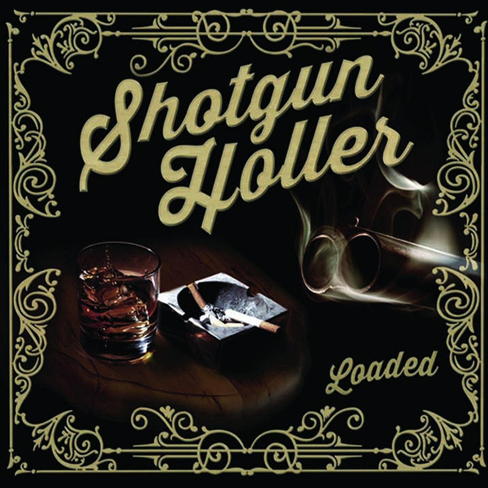 Shotgun Holler Loaded (CD)