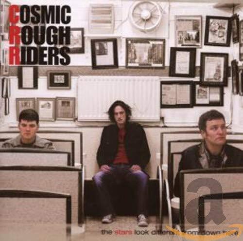 Cosmic Rough Riders The Stars Look Differe (CD)