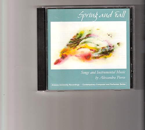 Pierce, a. Spring & Fall: Songs & Instrumental Music (CD)