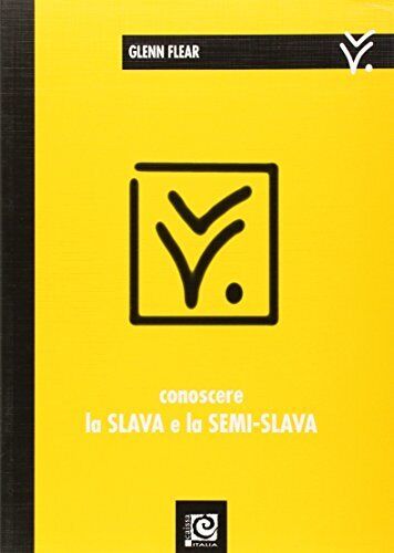 9788888756592 Conoscere la slava e la semi-slava - Glenn Flear