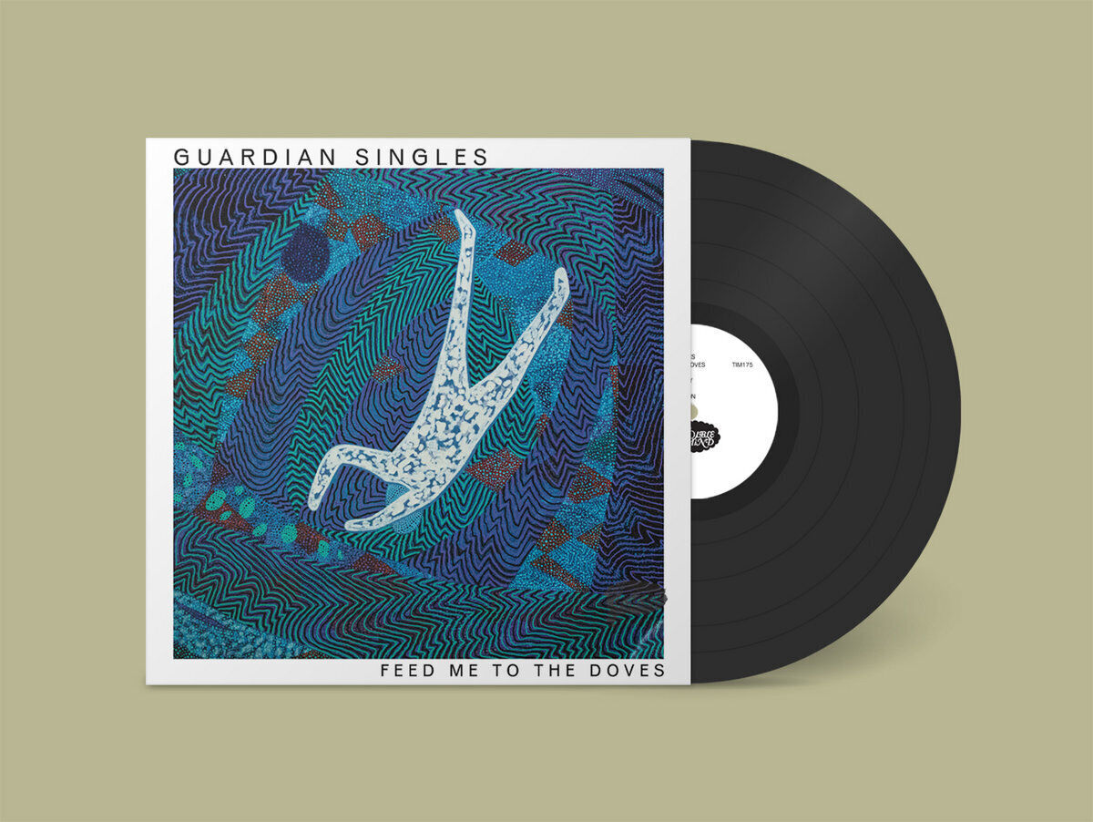 Guardian Singles Feed Me to the Doves (Vinyl LP) 12" Album
