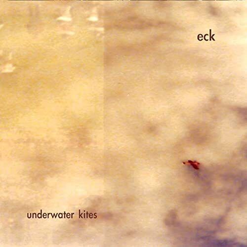 Underwater Kites Eck (CD)