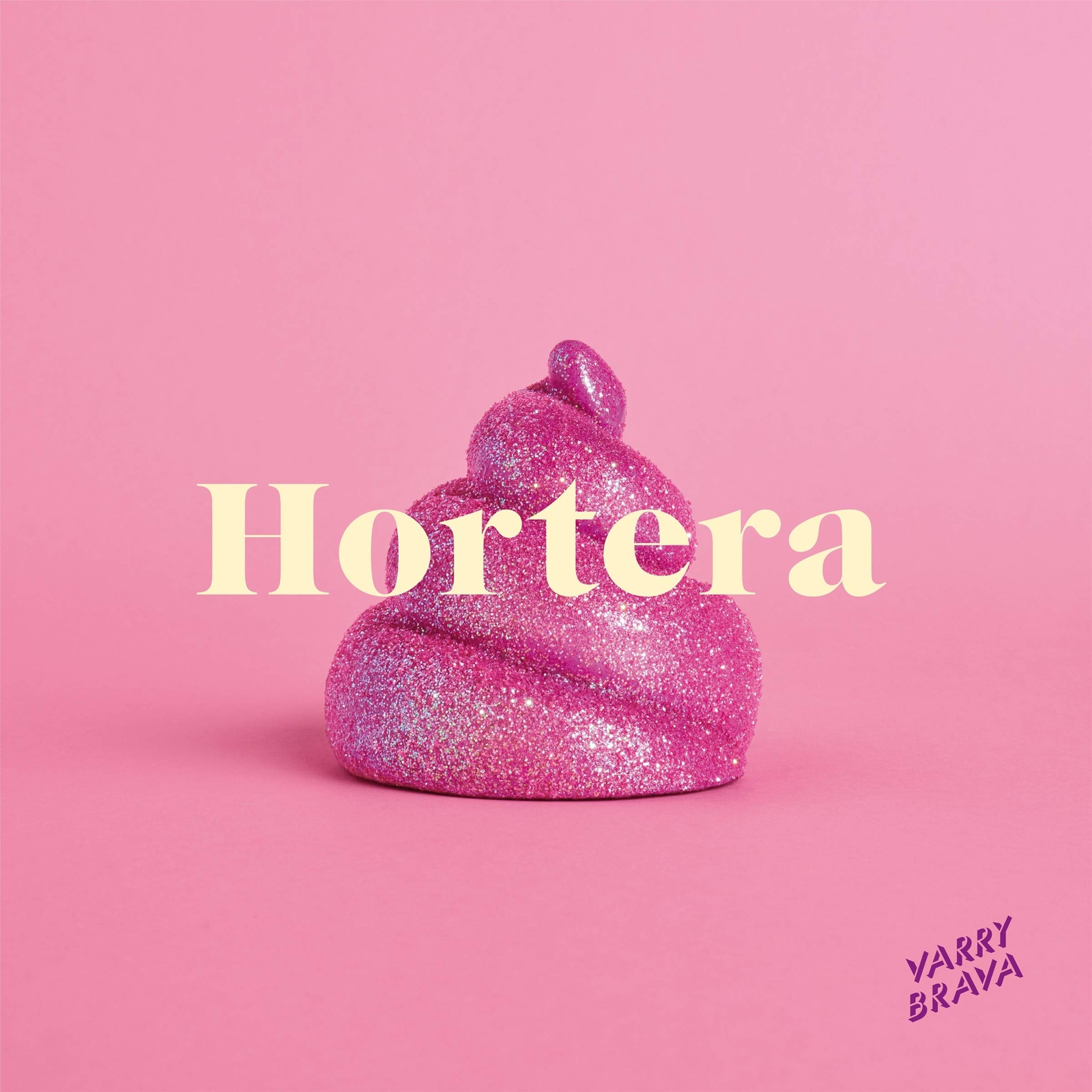 Varry Brava Hortera (Vinyl LP)