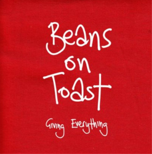 Beans On Toast Giving Everything (CD) Album