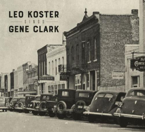 Leo Koster Leo Koster Sings Gene Clark (CD) Album