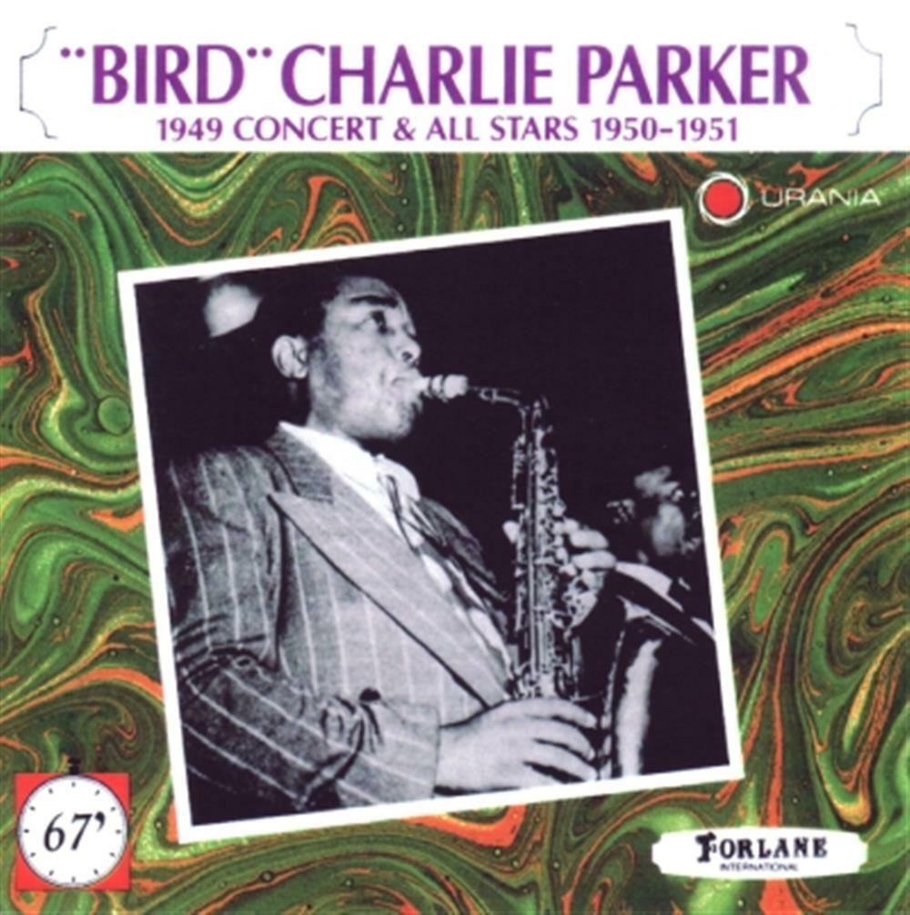 Bird-1949 Concert & All Stars 1950-1951 - Charlie Parker (Audio Cd)