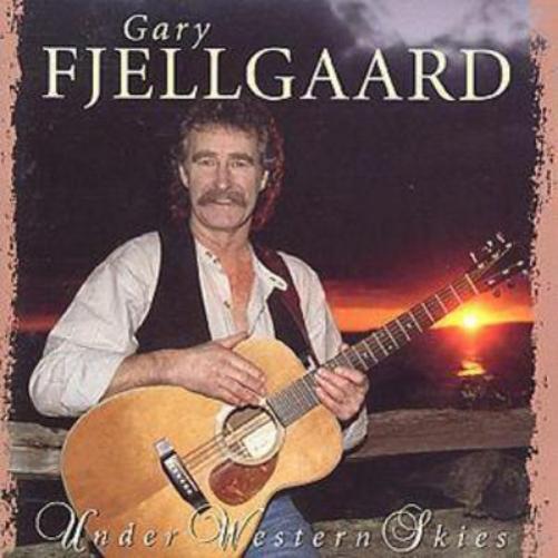 Gary Fjellgaard Under Western Skies (CD) Album