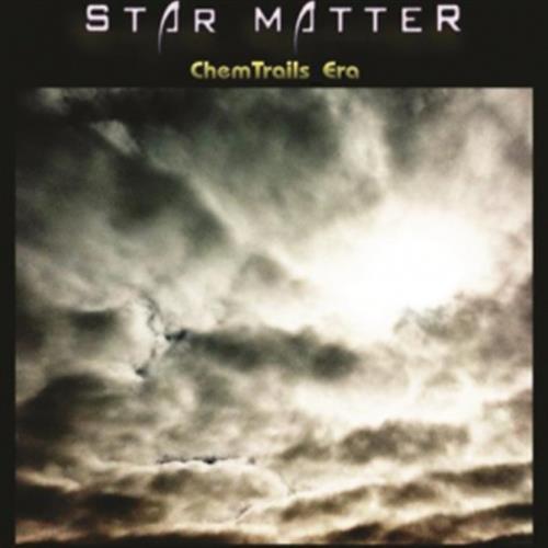 Chemtrails Era - Star Matter (Audio CD)