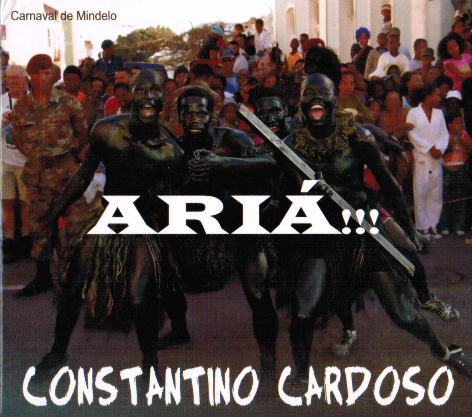ARTIST CONSTANTINO CARDOSO - ARIA!!! -DIGI- (1 CD) (CD)