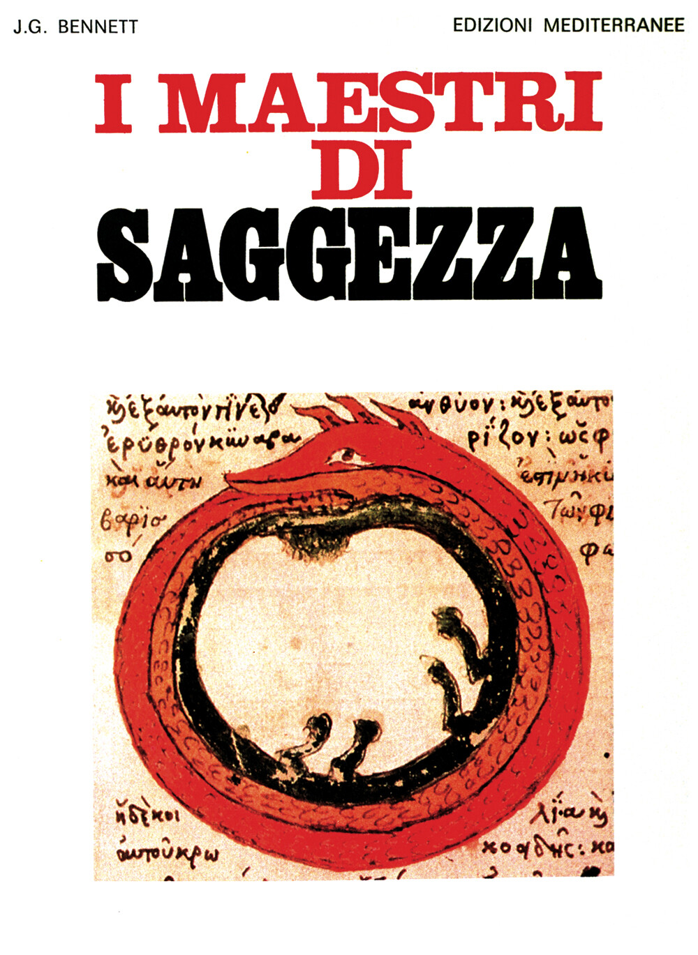 Libri Bennett John Godolphin - I Maestri Di Saggezza