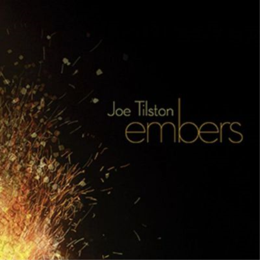 Joe Tilston Embers (CD) Album