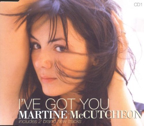 Mccutcheon,Martine I'Ve Got You (CD)