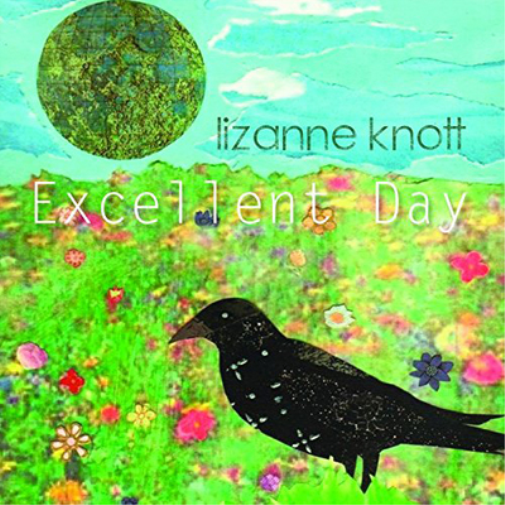 Lizanne Knott Excellent Day (CD) Album